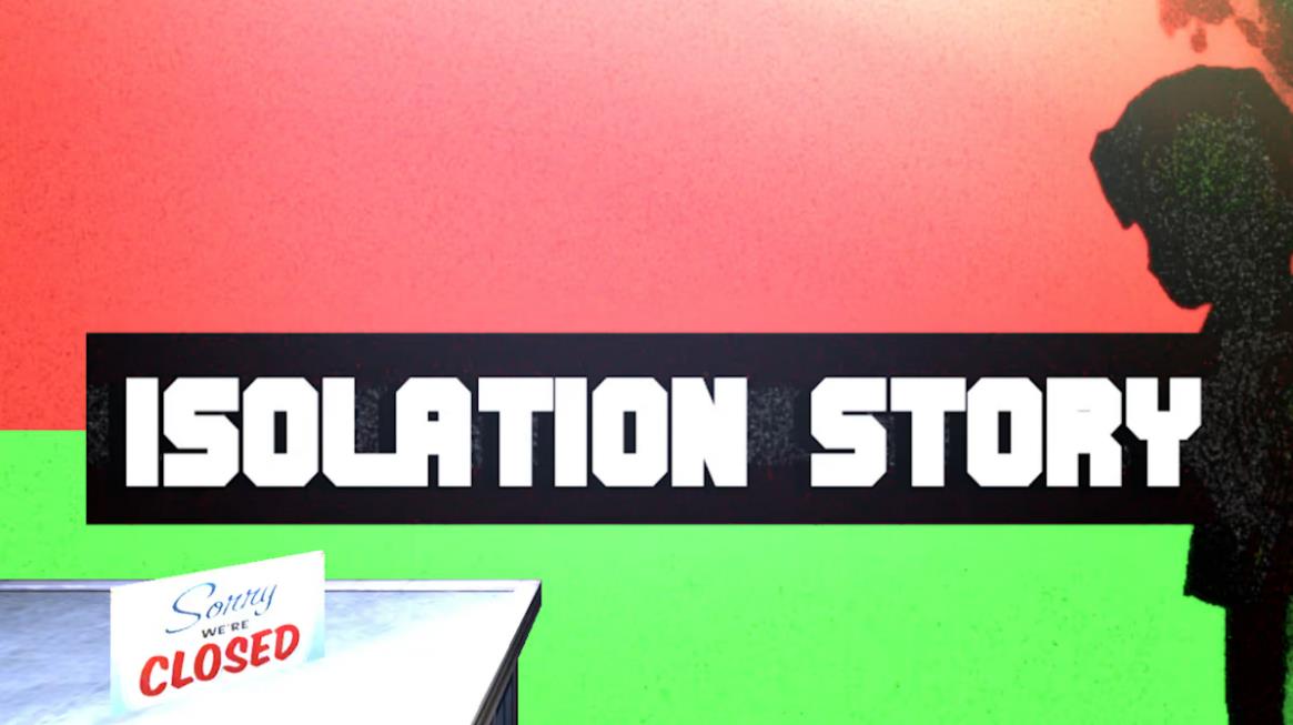 隔离故事 ISOLATION STORY_0