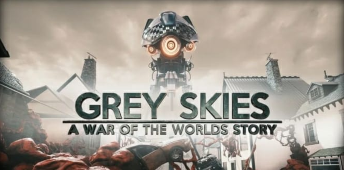 灰色天空：世界大战 Grey Skies:A War of the Worlds Story_0