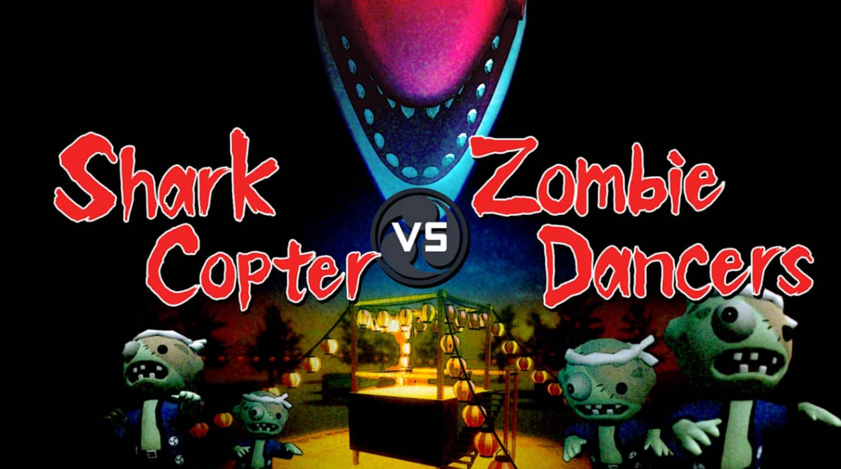 鲨鱼直升机VS霹雳舞僵尸 Shark Copter vs Zombie Dancers_0