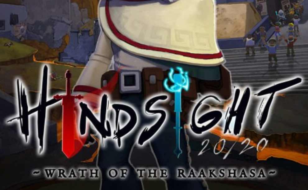 后见之明-罗刹之怒 Hindsight 20/20 – Wrath of the Raakshasa_0